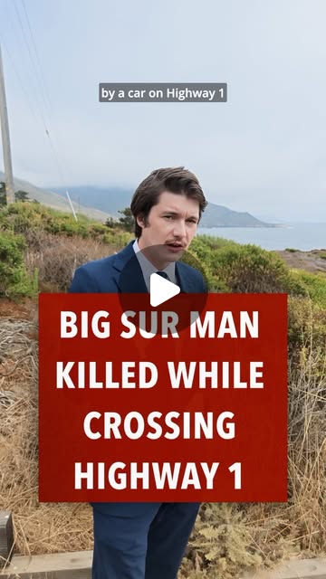 Big Sur Pedestrian Killed in Highway 1 Crash